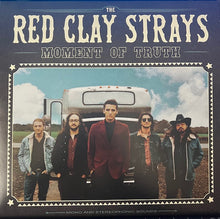 Load image into Gallery viewer, The Red Clay Strays : Moment Of Truth (LP, Album, RE, Sea)
