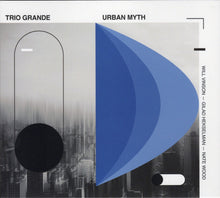 Load image into Gallery viewer, Trio Grande (10) : Urban Myth (CD, Album)
