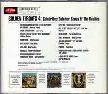 Load image into Gallery viewer, Various : Golden Throats 4 : Celebrities Butcher Songs Of The Beatles (CD, Comp, RM)
