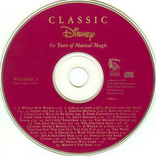 Load image into Gallery viewer, Various : Classic Disney Volume I (60 Years Of Musical Magic) (CD, Comp)
