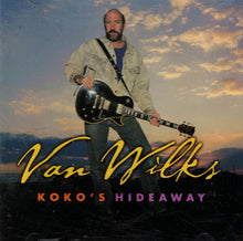 Load image into Gallery viewer, Van Wilks : Koko's Hideaway (CD, Album)
