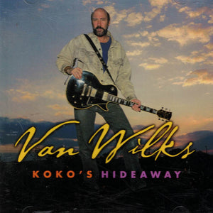 Van Wilks : Koko's Hideaway (CD, Album)