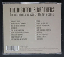 Load image into Gallery viewer, The Righteous Brothers : For Sentimental Reasons - The Love Songs (CD, Comp)
