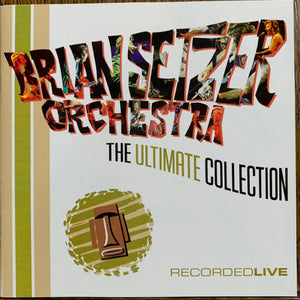 Brian Setzer Orchestra : The Ultimate Collection (Recorded Live) (2xCD, Album)