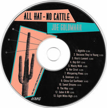 Load image into Gallery viewer, Joe Goldmark : All Hat - No Cattle (CD, Album)
