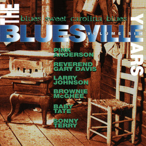 Pink Anderson, Rev. Gary Davis, Baby Tate, Sonny Terry, Brownie McGhee, Larry Johnson (6) : The Bluesville Years Volume Six  Blues Sweet Carolina Blues (CD, Comp)