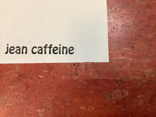 Load image into Gallery viewer, Jean Caffeine Cassette Release Promo (Poster)
