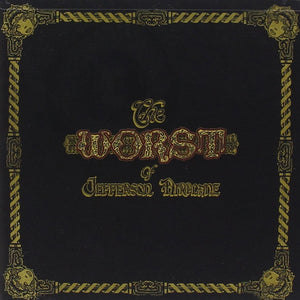 Jefferson Airplane : The Worst Of Jefferson Airplane (CD, Comp, RE, RM)