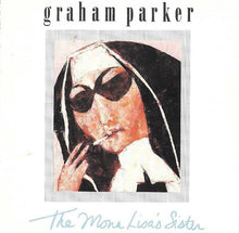 Load image into Gallery viewer, Graham Parker : The Mona Lisa&#39;s Sister (CD, Album)
