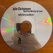 Load image into Gallery viewer, Julie Christensen : The Price We Pay For Love (CD, Album)
