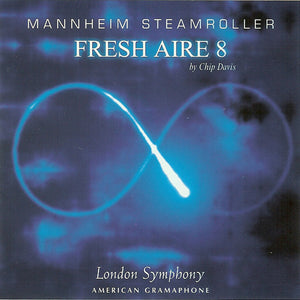 Mannheim Steamroller By Chip Davis, London Symphony* : Fresh Aire 8 - 8 Topics Of Infinity (HDCD, Album)