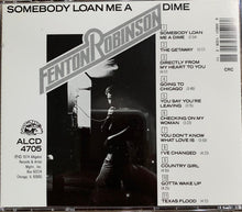Load image into Gallery viewer, Fenton Robinson : Somebody Loan Me A Dime (CD, Album, Club, RE)
