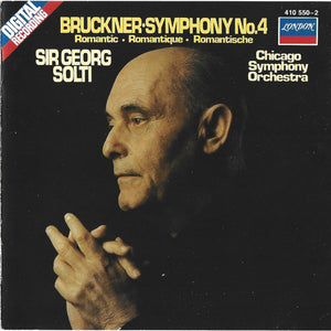 Bruckner*, Sir Georg Solti*, Chicago Symphony Orchestra : Symphony No. 4 Romantic · Romantique · Romantische (CD, Album)