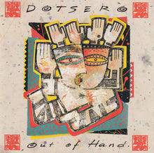 Load image into Gallery viewer, Dotsero : Out Of Hand (CD, Album)
