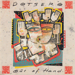 Dotsero : Out Of Hand (CD, Album)