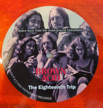 Load image into Gallery viewer, Various : Brown Acid: The Eighteenth Trip (Heavy Rock From The Underground Comedown) (LP, Comp, Tra)
