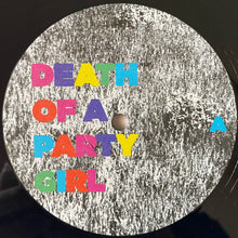 Load image into Gallery viewer, TV Girl : Death Of A Party Girl (LP, Album, RE)

