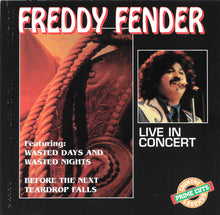 Load image into Gallery viewer, Freddy Fender (2) : Live In Concert (CD, Comp)
