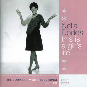Nella Dodds : This Is A Girl's Life: The Complete Wand Recordings 1964-1965 (CD, Comp, RM)