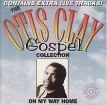 Load image into Gallery viewer, Otis Clay : The Otis Clay Gospel Collection: On My Way Home (CD, Comp)
