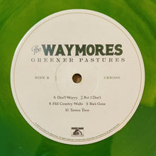 Load image into Gallery viewer, The Waymores (2) : Greener Pastures (LP, Gre)
