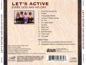 Let's Active : Every Dog Has His Day [Bonus Tracks] (CD, Album, RE, RM)