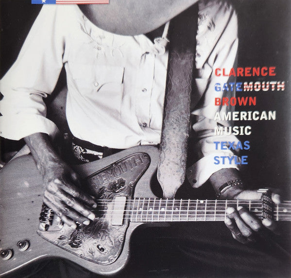 Clarence Gatemouth Brown* : American Music, Texas Style (CD, Album, Club)