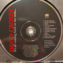 Load image into Gallery viewer, David Crosby : It's All Coming Back To Me Now... (CD, Album)
