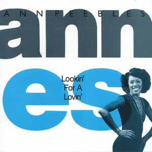 Ann Peebles : Lookin' For A Lovin' (CD, Album, Comp)