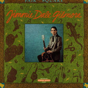 Jimmie Dale Gilmore : Fair & Square (CD, Album, RE)