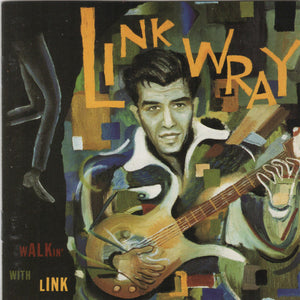 Link Wray And His Ray Men : Walkin' With Link (CD, Comp, Mono)