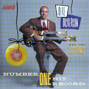 Deke Dickerson & The Ecco-Fonics : Number One Hit Record! (CD, Album)