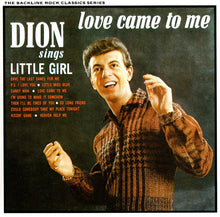 Load image into Gallery viewer, Dion (3) : Love Came To Me (CD, Album, RE)
