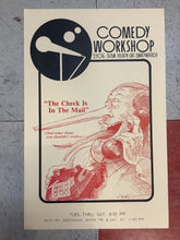 Load image into Gallery viewer, "The Check is in the Mail" at The Comedy Workshop (Poster)
