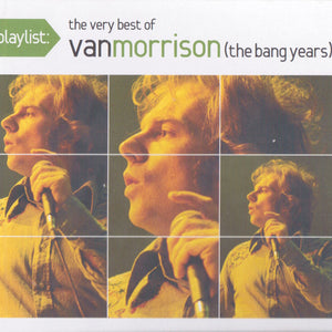 Van Morrison : Playlist: The Very Best Of Van Morrison (The Bang Years) (CD, Comp, Enh, RE, Sli)