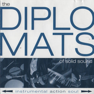 The Diplomats Of Solid Sound : Instrumental Action Soul (CD, Album)