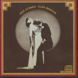 Boz Scaggs : Slow Dancer (CD, Album, RE)