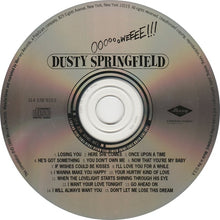 Load image into Gallery viewer, Dusty Springfield : OoooooWeeee!!! (CD, Album, RE, RM)
