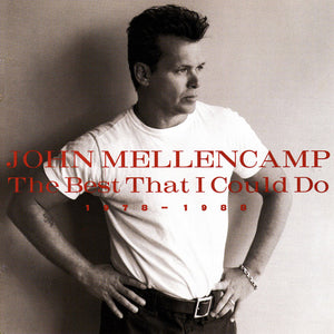 John Mellencamp* : The Best That I Could Do (1978-1988) (HDCD, Comp, PMD)