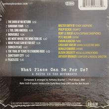 Load image into Gallery viewer, Anthony Branker &amp; Imagine (21) : What Place Can Be For Us? (A Suite In Ten Movements) (CD, Album)
