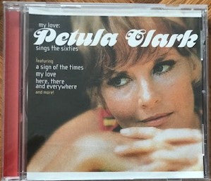 Petula Clark : My Love: Petula Clark Sings The Sixties (CD, Comp)