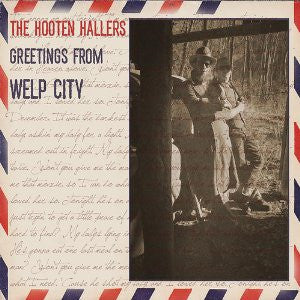 The Hooten Hallers : Greetings From Welp City (CD, Album, RE, RM)