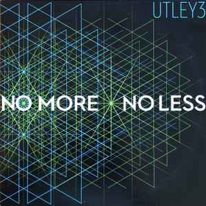 UTLEY3 : No More No Less (CDr)