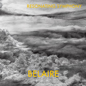 Belaire : Resonating Symphony (CD)