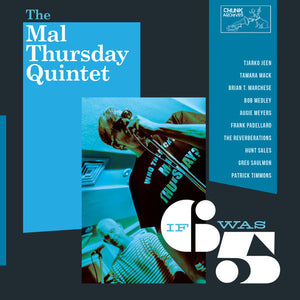 The Mal Thursday Quintet : If 6 Was 5 (CD, Album)