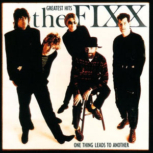 The Fixx : Greatest Hits – One Thing Leads To Another (CD, Comp, Club, Pit)