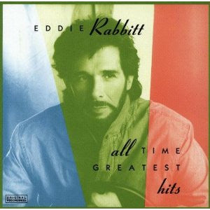 Eddie Rabbitt : All Time Greatest Hits (CD, Comp, RP, Cin)
