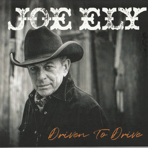 Joe Ely : Driven To Drive (CD, Album)