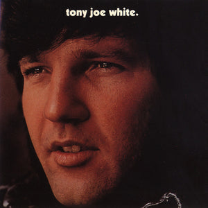 Tony Joe White : Tony Joe White (CD, Album, RE)