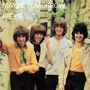 The Iveys : Maybe Tomorrow (CD, Album, Mono, RE, RM)